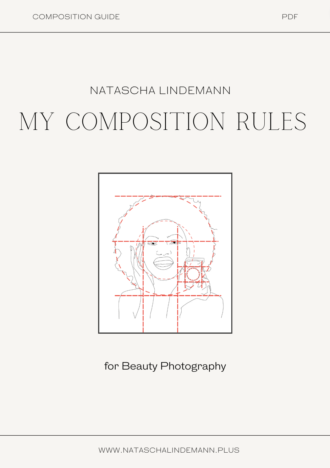Natascha Lindemann - My Composition Rules for Beauty Photographer - PDF Guide